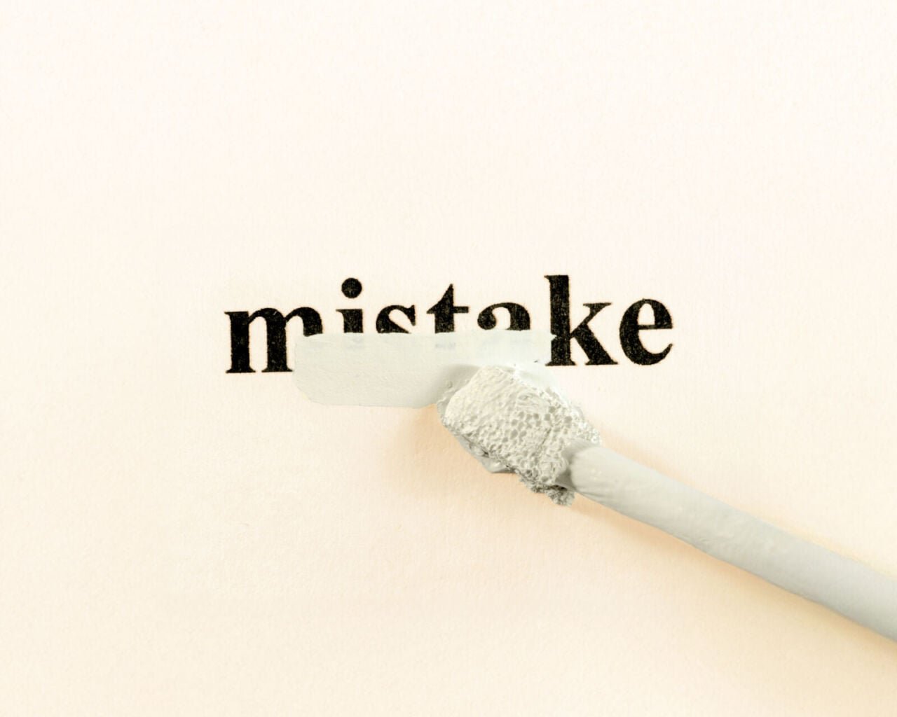 mistake being erased